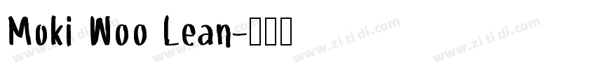 Moki W00 Lean字体转换